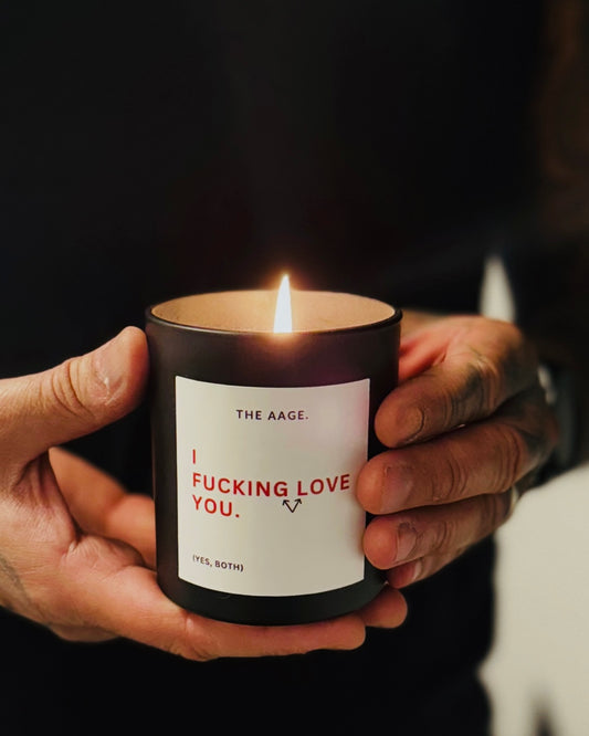 I FUCKING LOVE YOU.